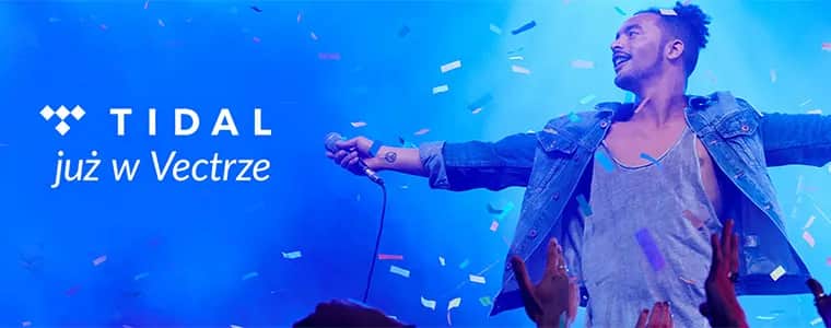 TIDAL w Vectrze - co to jest i jak uzyskać dostęp do platformy