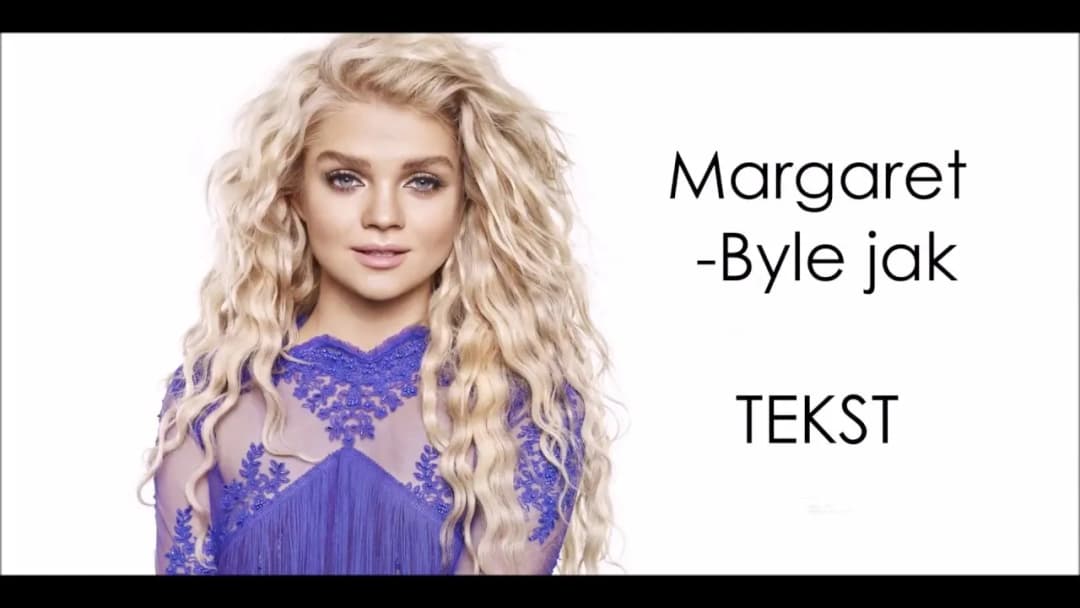 Tekst piosenki byle jak – odkryj pełne znaczenie utworu Margaret